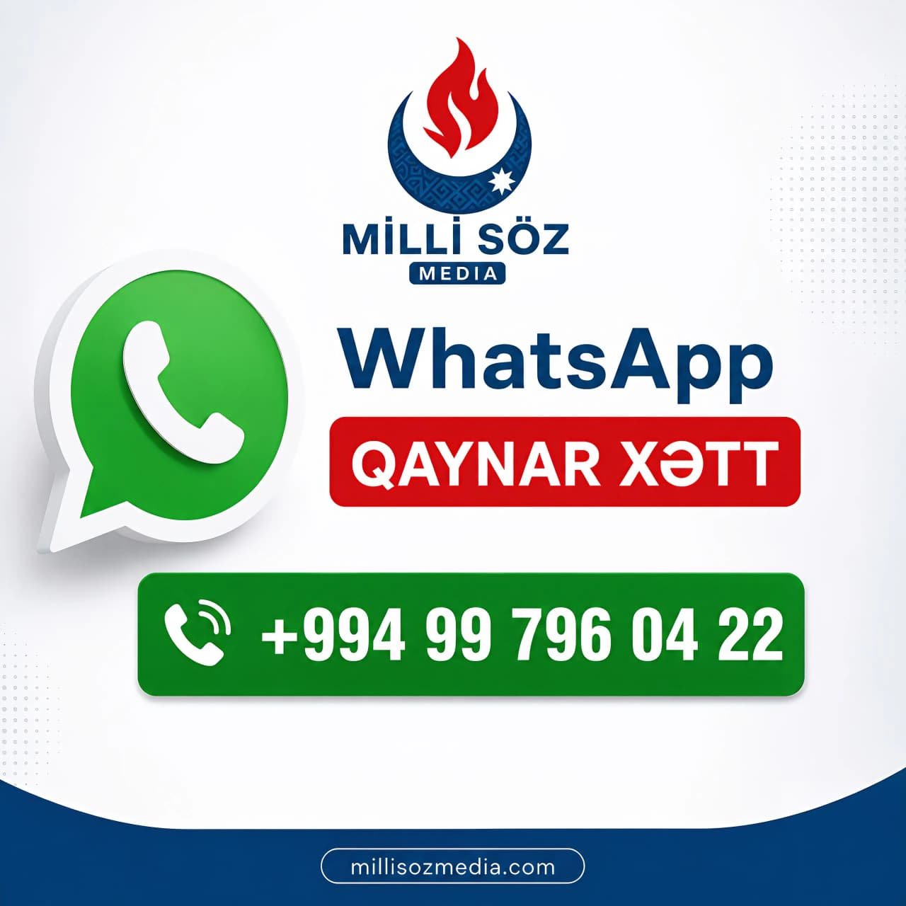 Milli Söz Media-nın WhatsApp qaynar xətti artıq fəaliyyətə başlayıb
